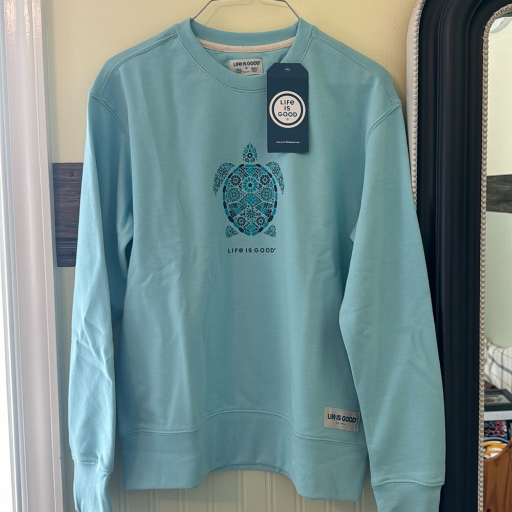 Life Is Good Sweatshirt